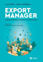Export Manager. Guida operativa per crescere nei mercati esteri