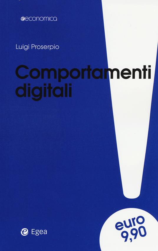 Comportamenti digitali - Luigi Proserpio - copertina