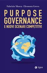 Purpose governance e nuovi scenari competitivi