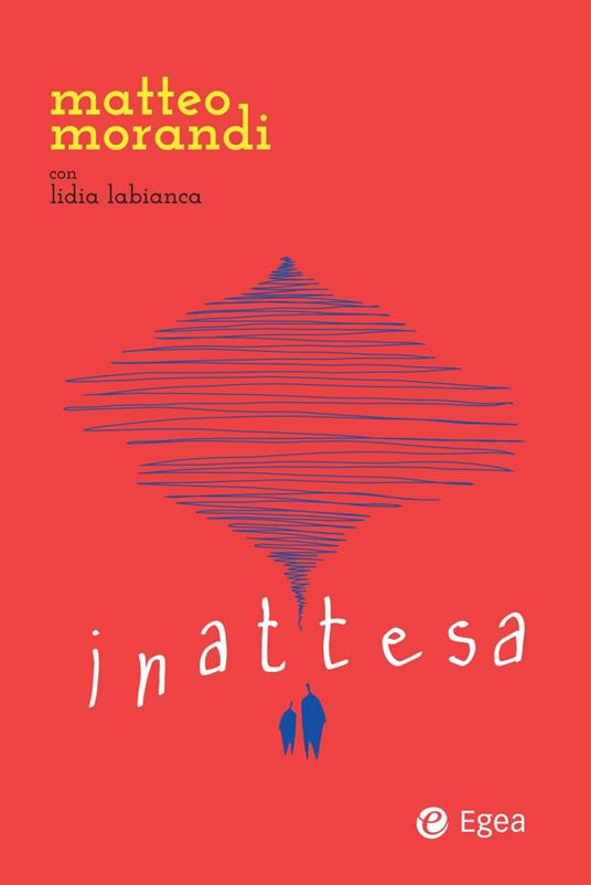 Inattesa - Lidia Labianca,Matteo Morandi - ebook