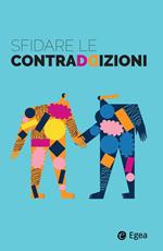 Sfidare le contraddizioni