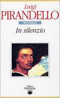 In silenzio - Luigi Pirandello - copertina