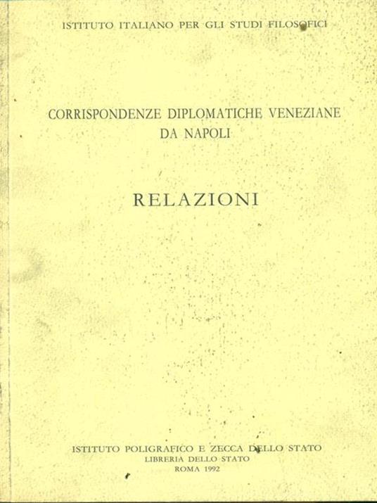 Corrispondenze diplomatiche veneziane da Napoli: relazioni - 2
