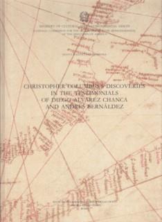 Nuova raccolta colombiana. Ediz. inglese. Vol. 5: Columbus'S discoveries in the testimonials of Diego Alvarez Chanca and Andres Bernaldez.