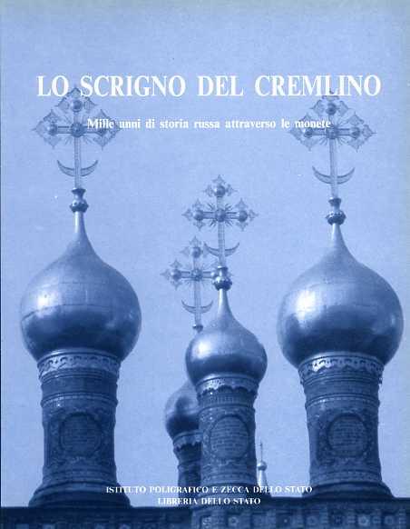 Lo scrigno del Cremlino. Mille anni di storia russa attraverso le monete - copertina