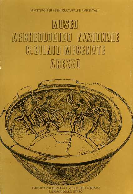 Il museo archeologico nazionale G. Cilnio Mecenate, Arezzo - Paola Zamarchi Grassi,Dario Bartoli - copertina