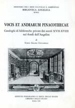 Vocis et animarum pinacothecae. Cataloghi di biblioteche private dei secoli XVII-XVIII nei Fondi dell'Angelica