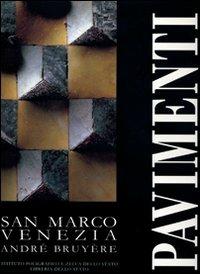 Pavimenti. San Marco, Venezia - André Bruyère - copertina