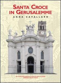Santa Croce in Gerusalemme - Anna Cavallaro - copertina