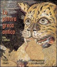 La pittura greca antica. Echi e influssi - Stelios Lydakis - copertina