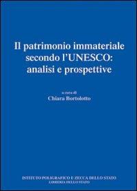 Il patrimonio immateriale secondo l'Unesco. Analisi e prospettive - copertina