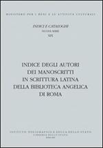Indice degli autori dei manoscritti in scrittura latina della biblioteca Angelica di Roma