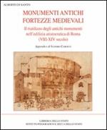 Monumenti antichi fortezze medievali