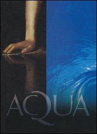 Aqua. Ediz. illustrata - copertina