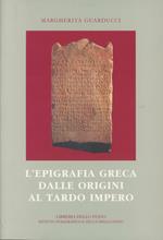 L' epigrafia greca dalle origini al tardo impero