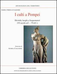 I culti a Pompei - Maria Teresa D'Alessio - copertina