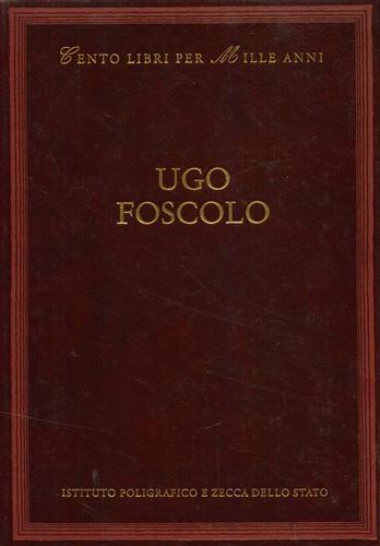 Ugo Foscolo - Nanni Balestrini - copertina