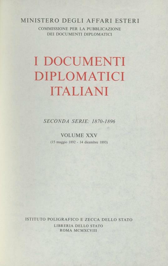 I documenti diplomatici italiani. Serie 2ª (1870-1896). Vol. 25: 15 maggio 1892-14 dicembre 1893 - copertina