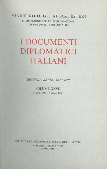 I documenti diplomatici italiani. Serie 2ª (1870-1896). Vol. 27: 1º aprile 1895-9 marzo 1896 - copertina