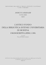 L' antico fondo della Biblioteca Estense universitaria di Modena. I manoscritti latini (1-200). Con DVD video