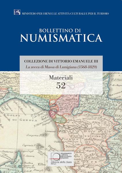 La zecca di Massa di Lunigiana (1568-1829). Collezione di Vittorio Emanuele III - Gianluigi Esposito - copertina