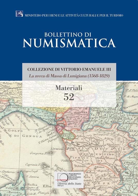 La zecca di Massa di Lunigiana (1568-1829). Collezione di Vittorio Emanuele III - Gianluigi Esposito - copertina