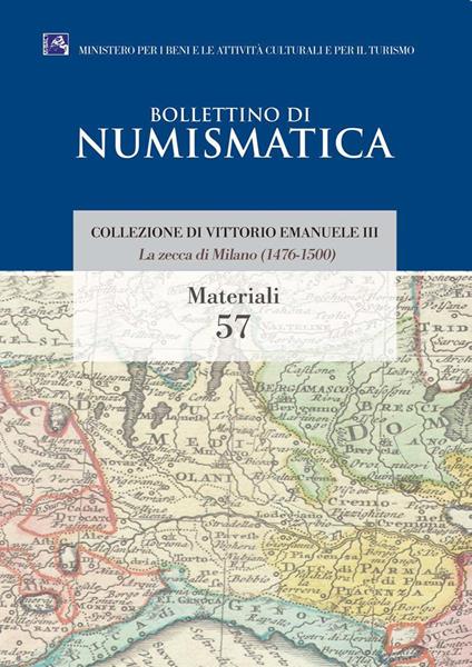 La zecca di Milano (1476-1500). Collezione di Vittorio Emanuele III - Fabrizio Rossini,Alessandro Toffanin - copertina