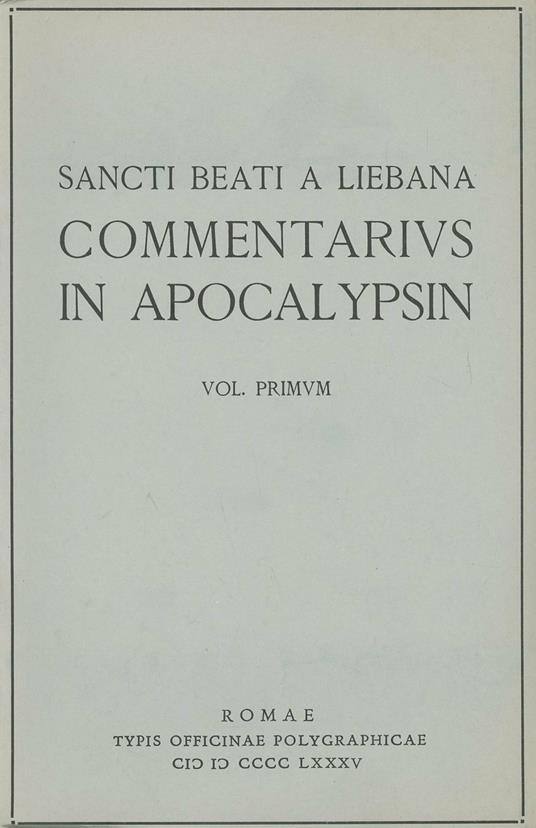 Commentarius in Apocalypsin. Vol. 1 - Beato di Liebana - copertina