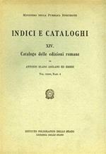 Le edizioni romane di Antonio Blado Asolano ed eredi. Vol. 4
