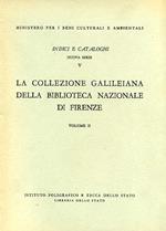 La collezione galileiana della Biblioteca nazionale centrale di Firenze. Vol. 2