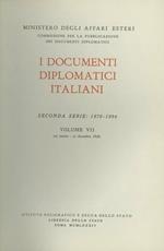 I documenti diplomatici italiani. Serie 2ª (1870-1896). Vol. 7: 25 marzo-31 dicembre 1876.