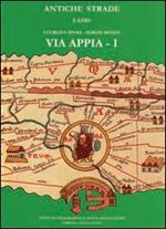 Via Appia. Da Roma a Bovillae. Vol. 1