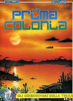 Gli osservatori della terra. Vol. 3: La prima colonia.