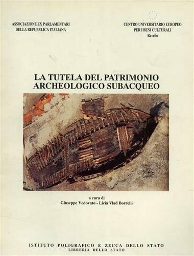 La tutela del patrimonio archeologico subacqueo - copertina