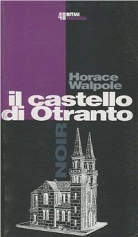 Il castello di Otranto - Horace Walpole - copertina