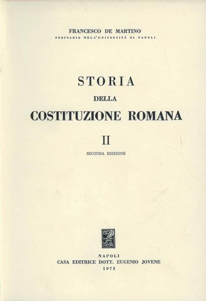 Storia della costituzione romana. Vol. 2 - Francesco De Martino - copertina