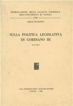 Sulla politica legislativa di Gordiano III. Studi