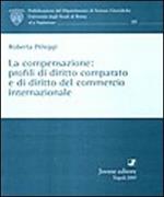 La compensazione: profili di diritto comparato e di diritto del commercio internazionale