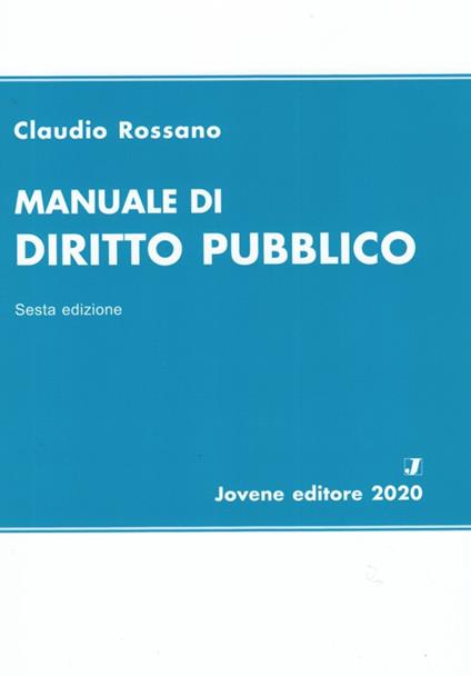 Manuale di diritto pubblico - Claudio Rossano - copertina