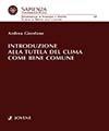 Introduzione alla tutela del clima come bene comune - Andrea Giordano - copertina
