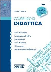 Compendio di didattica - Silvio Di Pietro - ebook