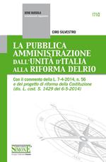 La pubblica amministrazione dall'Unità d'Italia alla riforma Delrio