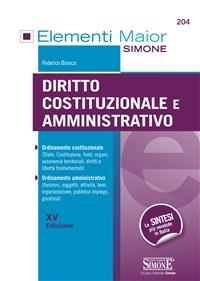 Diritto costituzionale e amministrativo - Federico Bianca - ebook