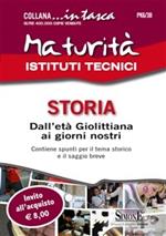 Maturità Istituti Tecnici. Storia: Dall'età giolittiana ai giorni nostri