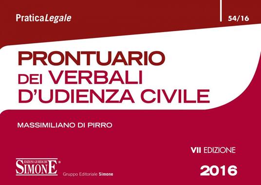 Prontuario dei verbali d'udienza civile - Massimiliano Di Pirro - ebook