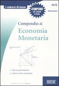 Compendio di economia monetaria - Stefania Spaziani - copertina