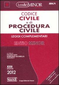 Codice civile e di procedura civile. Leggi complementari - copertina