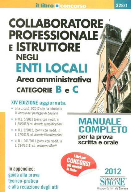 Collaboratore professionale e istruttore negli enti locali. Area amministrativa. Categorie B e C - copertina