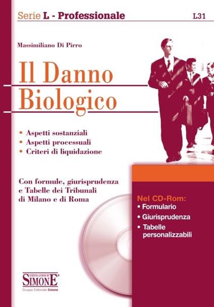 Il danno biologico. Con CD-ROM - Massimiliano Di Pirro - copertina