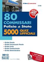  80 commissari polizia di Stato. 5000 quiz ufficiali
